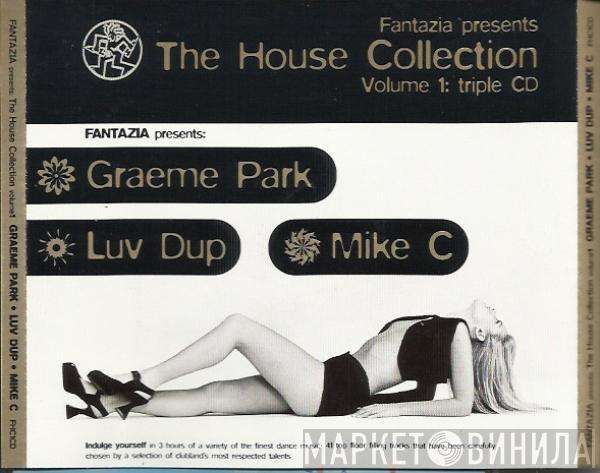 , Graeme Park , LuvDup  Mike Cosford  - The House Collection Volume 1