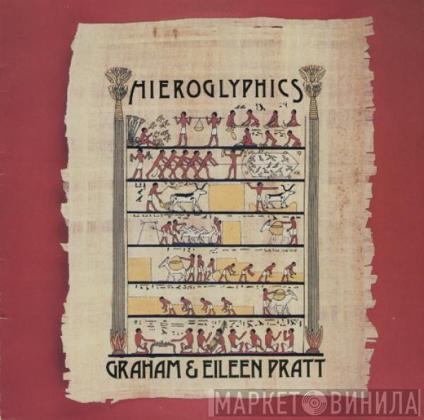 Graham & Eileen Pratt - Hieroglyphics