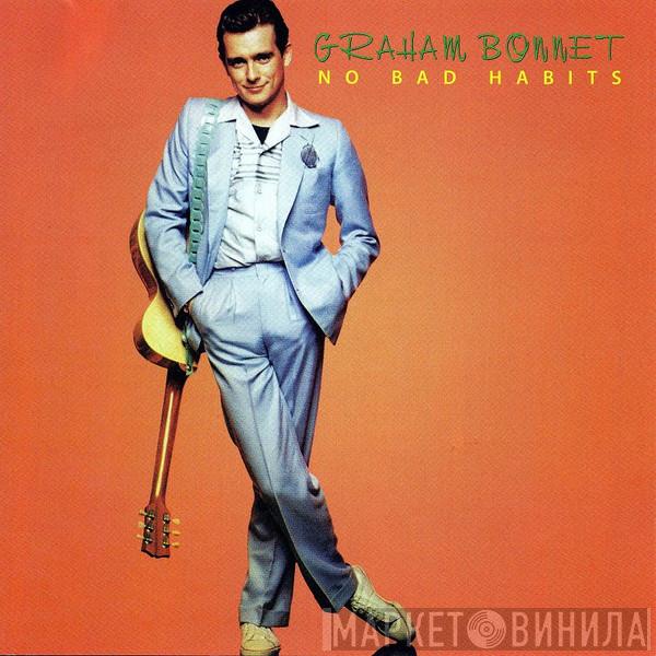 Graham Bonnet - No Bad Habits
