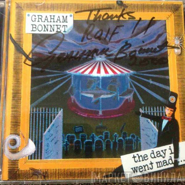  Graham Bonnet  - The Day I Went Mad