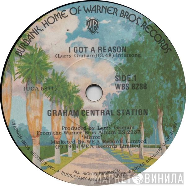  Graham Central Station  - I Got A Reason