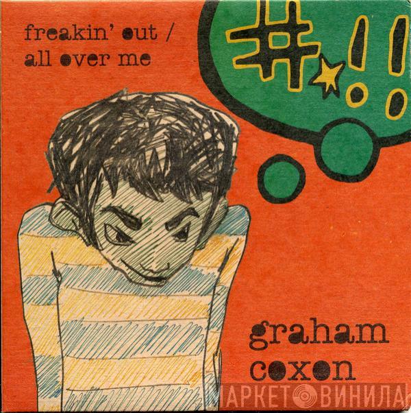  Graham Coxon  - Freakin' Out / All Over Me