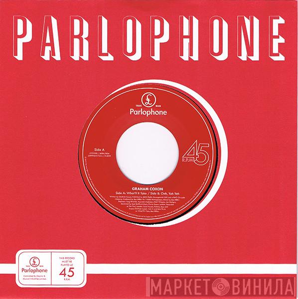  Graham Coxon  - What'll It Take / Ooh, Yeh Yeh