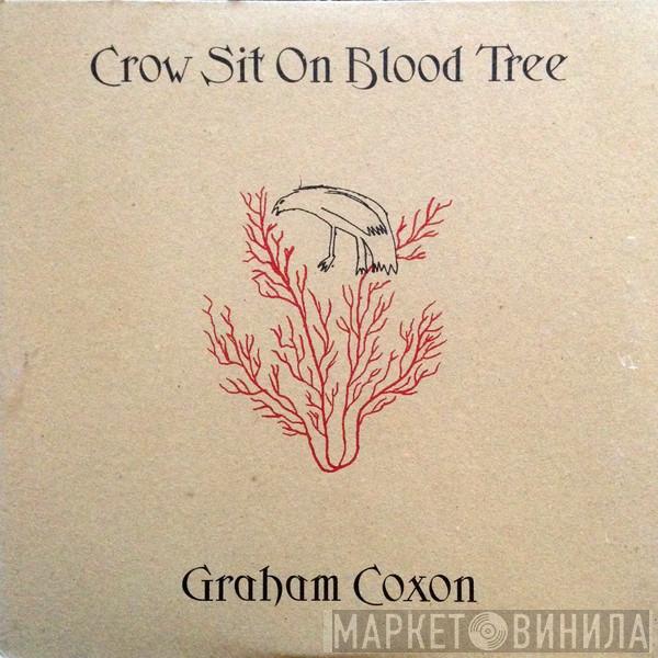  Graham Coxon  - Crow Sit On Blood Tree