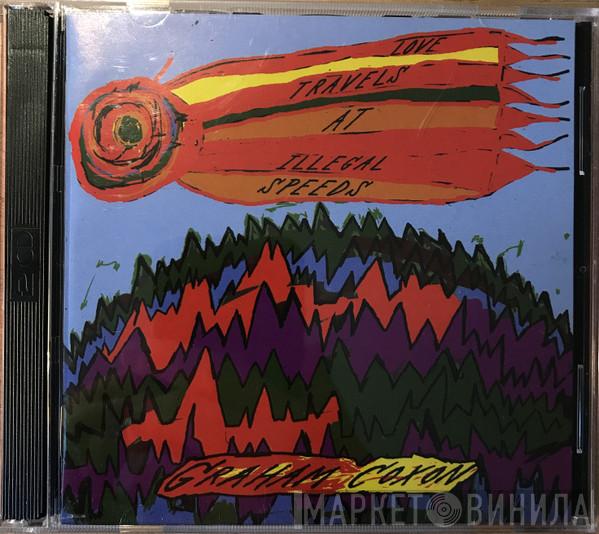  Graham Coxon  - Love Travels At Illegal Speeds