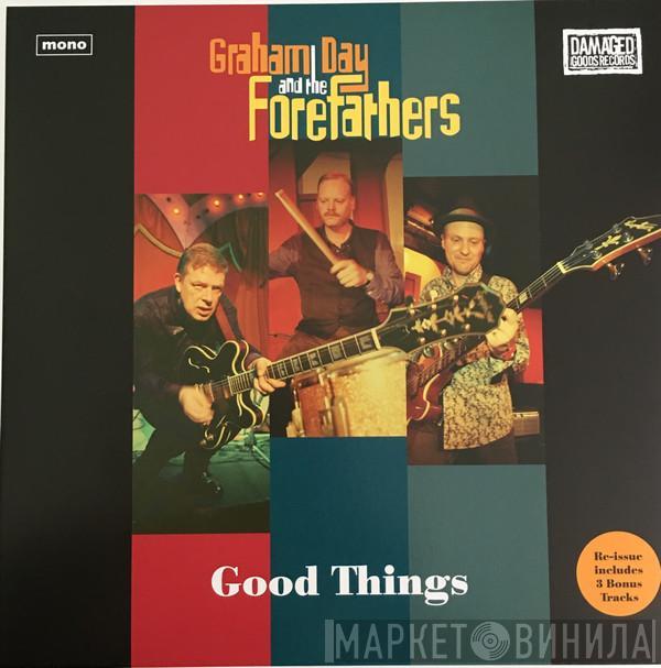 Graham Day & The Forefathers - Good Things