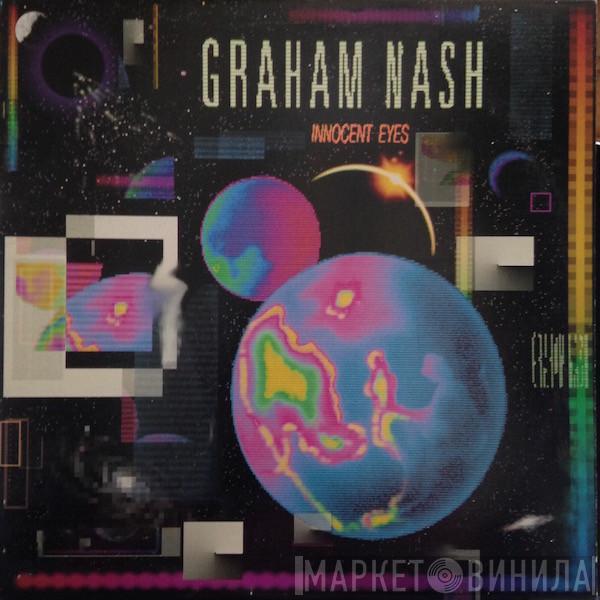  Graham Nash  - Innocent Eyes
