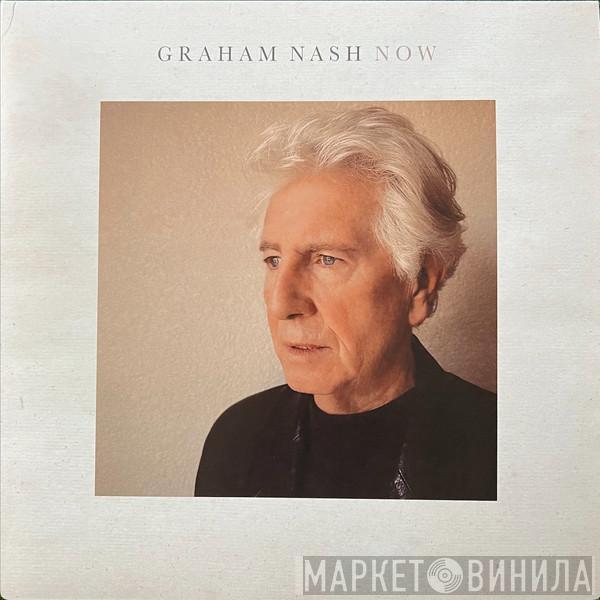 Graham Nash - Now