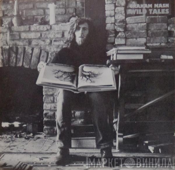 Graham Nash  - Wild Tales