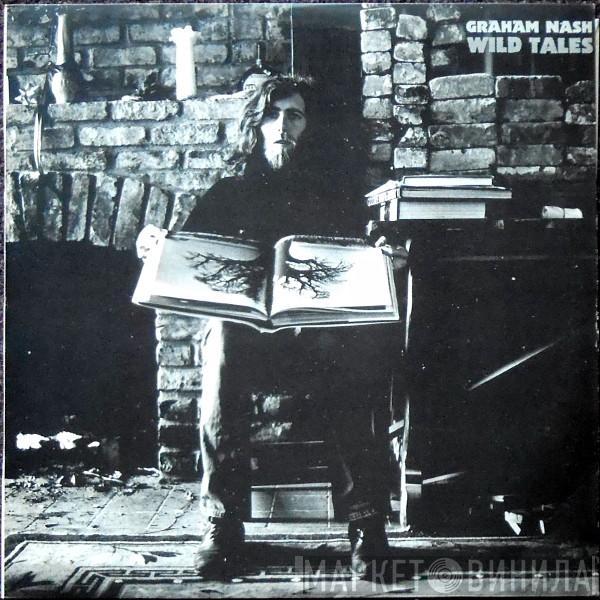  Graham Nash  - Wild Tales