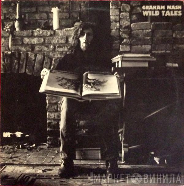  Graham Nash  - Wild Tales