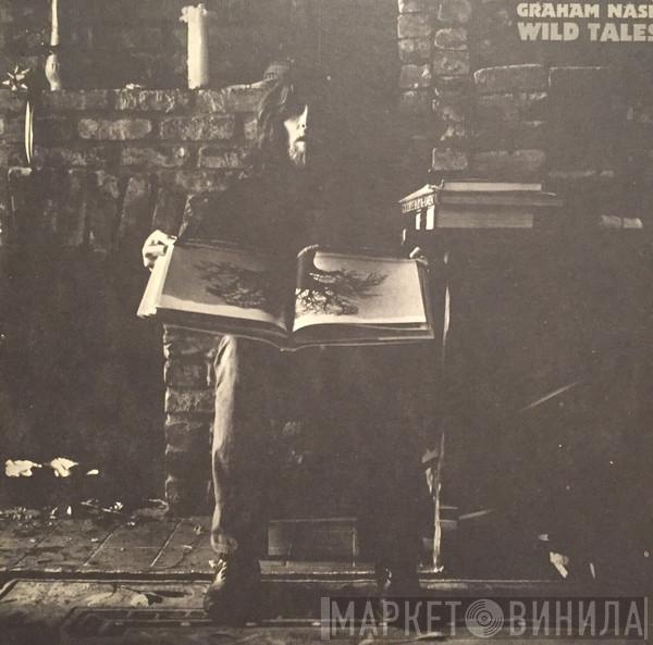  Graham Nash  - Wild Tales