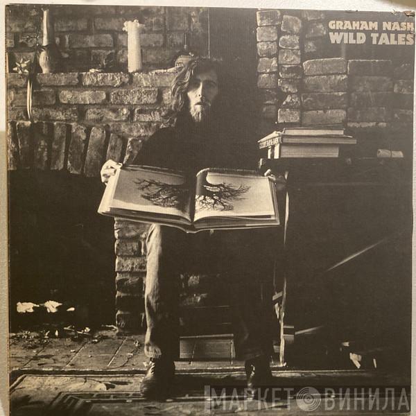  Graham Nash  - Wild Tales