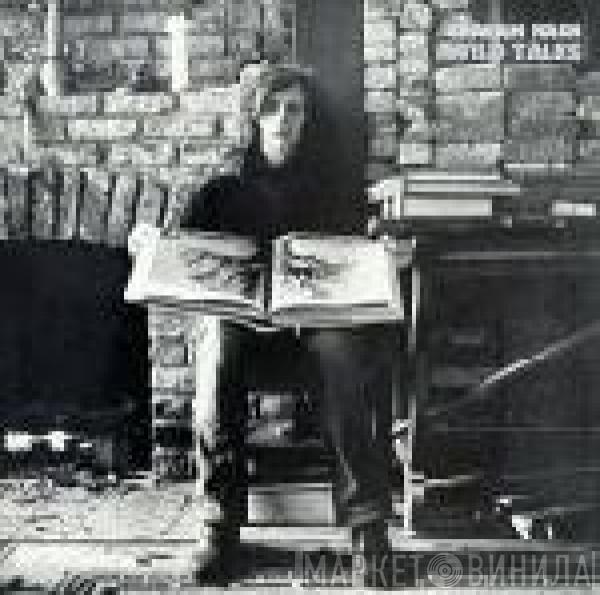  Graham Nash  - Wild Tales