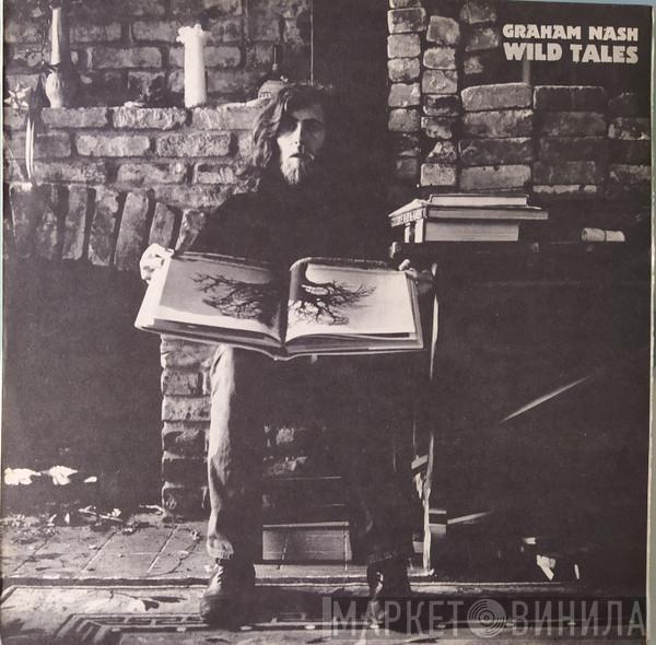  Graham Nash  - Wild Tales