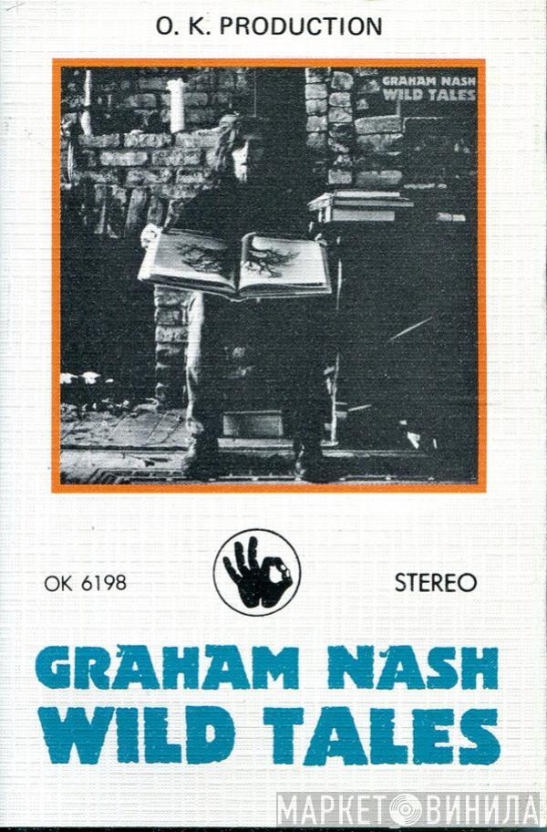  Graham Nash  - Wild Tales