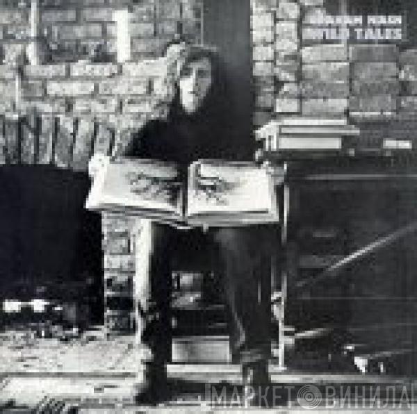  Graham Nash  - Wild Tales