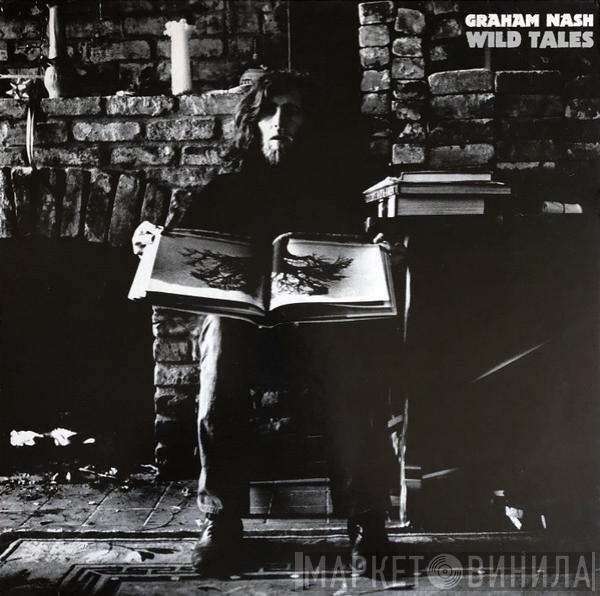  Graham Nash  - Wild Tales