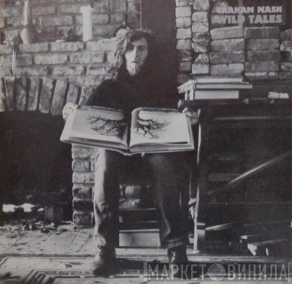  Graham Nash  - Wild Tales