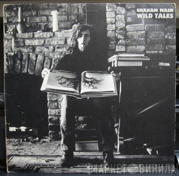  Graham Nash  - Wild Tales