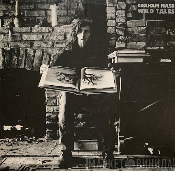  Graham Nash  - Wild Tales