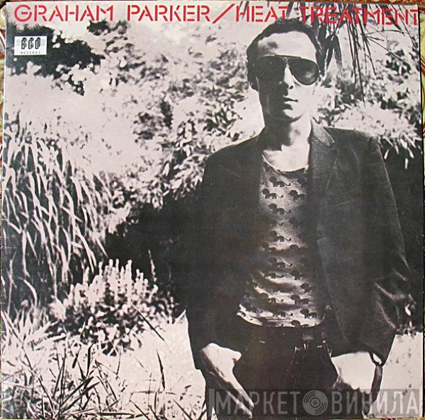  Graham Parker And The Rumour  - Heat Treatment