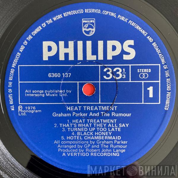  Graham Parker And The Rumour  - Heat Treatment
