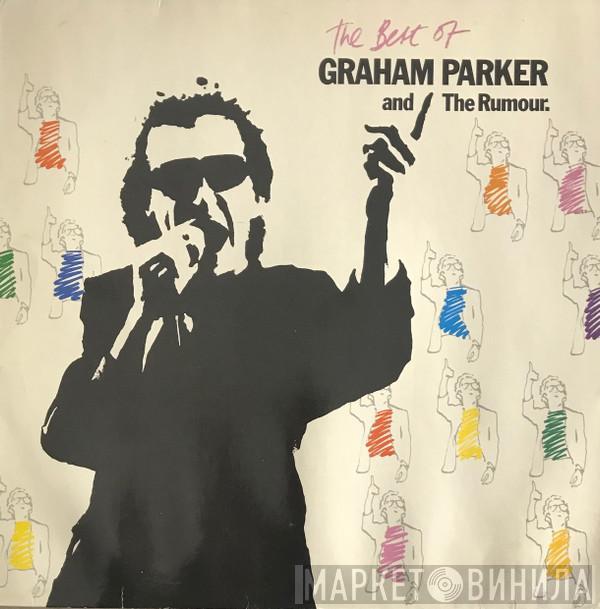  Graham Parker And The Rumour  - The Best Of Graham Parker And The Rumour