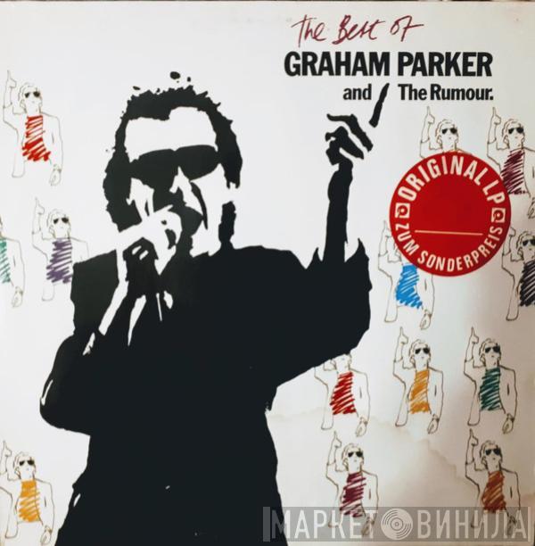  Graham Parker And The Rumour  - The Best Of Graham Parker And The Rumour