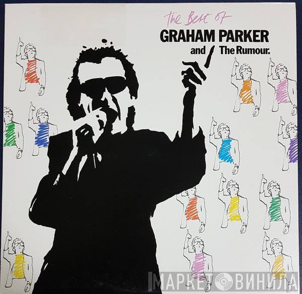  Graham Parker And The Rumour  - The Best Of Graham Parker And The Rumour
