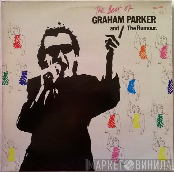  Graham Parker And The Rumour  - The Best Of Graham Parker And The Rumour