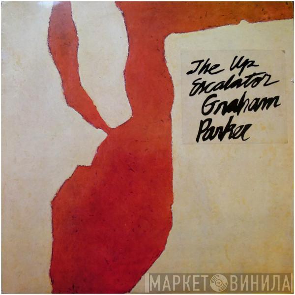 Graham Parker And The Rumour - The Up Escalator