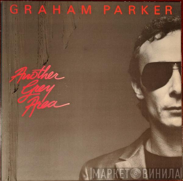  Graham Parker  - Another Grey Area