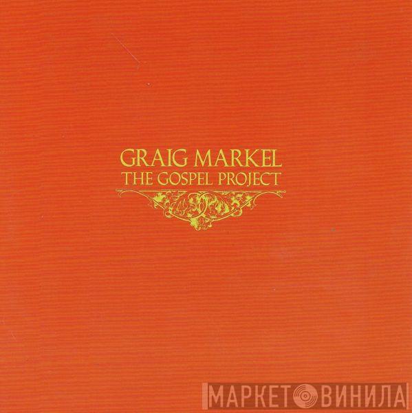 Graig Markel - The Gospel Project
