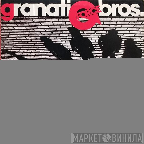 Granati Brothers - G Force