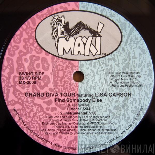 Grand Diva Tour, Lisa Carson - Find Somebody Else