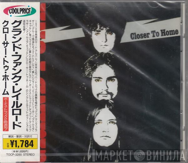  Grand Funk Railroad  - Closer To Home