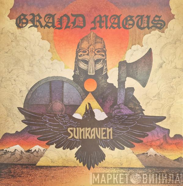 Grand Magus - Sunraven