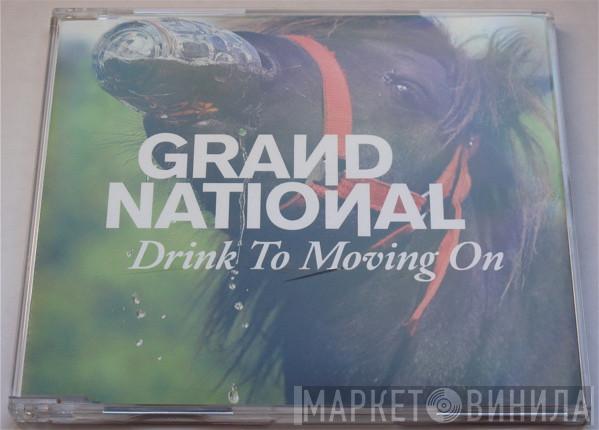  Grand National  - Drink To Moving On