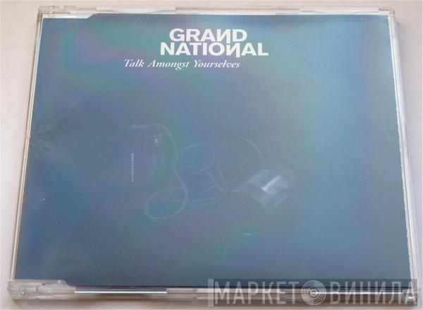 Grand National - Talk Amongst Yourselves