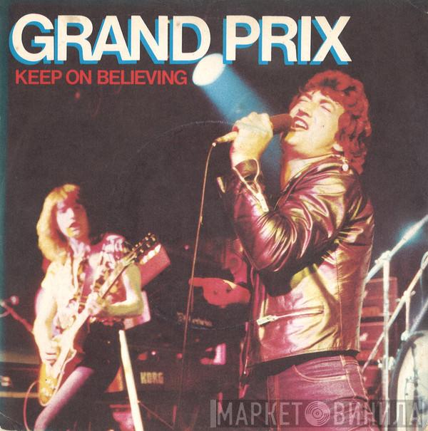 Grand Prix  - Keep On Believing