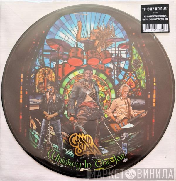Grand Slam  - Whiskey In The Jar