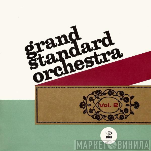 Grand Standard Orchestra - Vol. 2