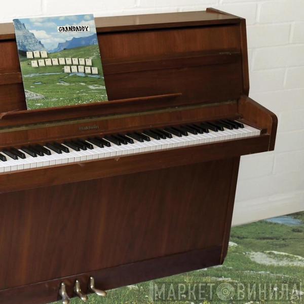 Grandaddy - The Sophtware Slump .​.​.​.​. On A Wooden Piano