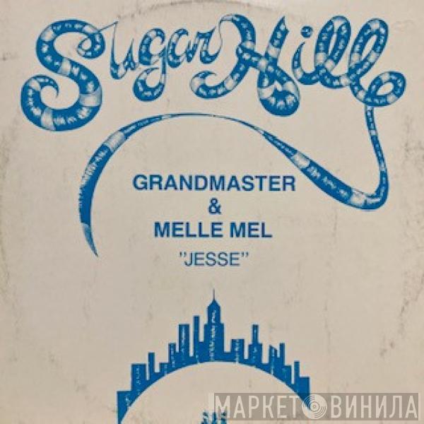 Grandmaster Flash & Melle Mel  - Jesse