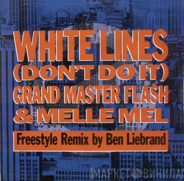 Grandmaster Flash & Melle Mel - White Lines (Don't Do It)