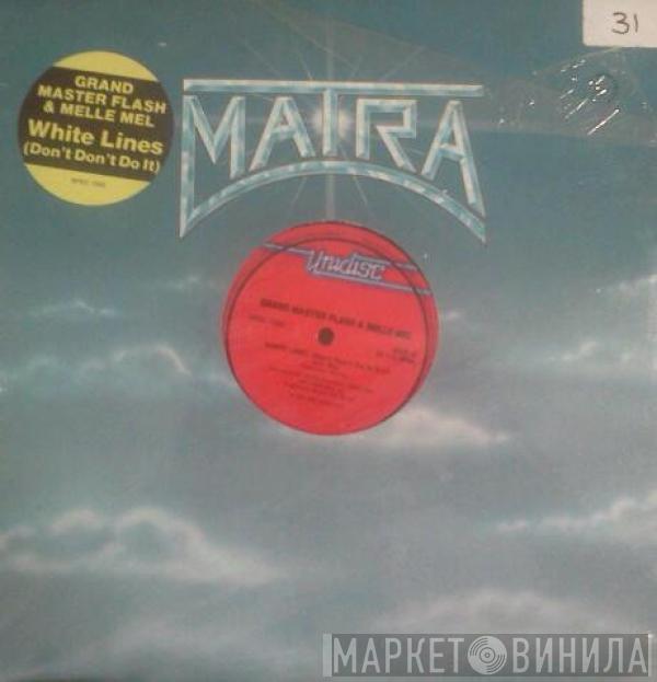  Grandmaster Flash & Melle Mel  - White Lines (Don't Don't Do It)