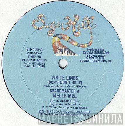  Grandmaster Flash & Melle Mel  - White Lines (Don't Don't Do It)