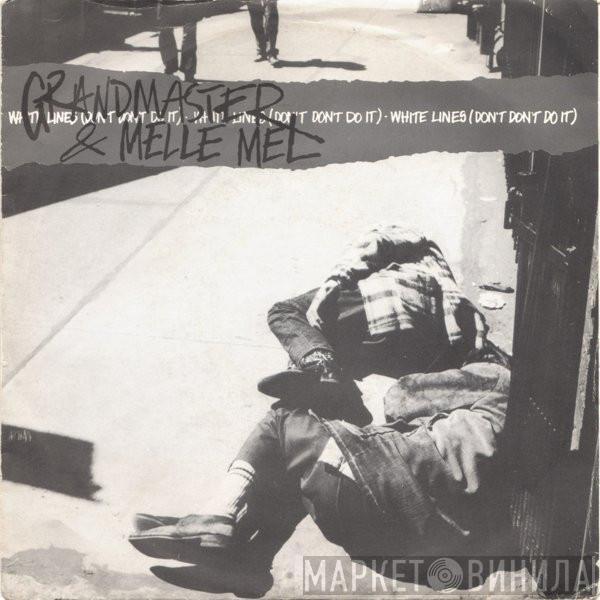 Grandmaster Flash & Melle Mel - White Lines (Don't Don't Do It)