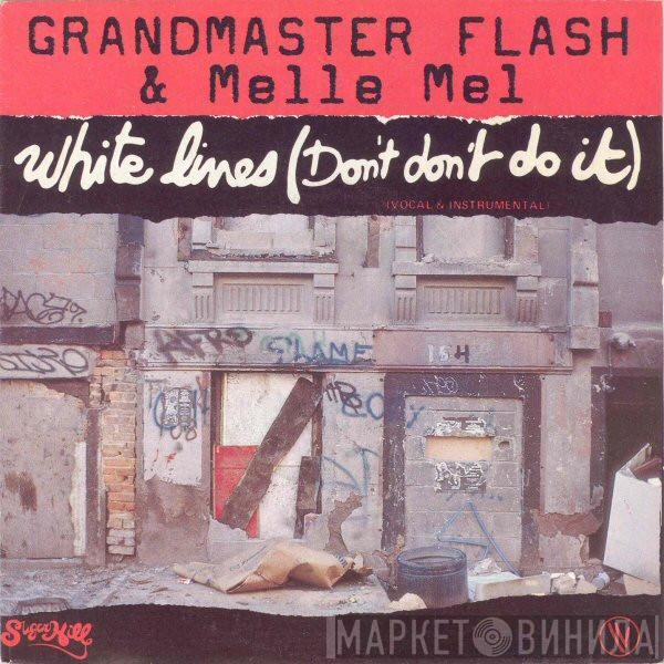  Grandmaster Flash & Melle Mel  - White Lines (Don't Don't Do It)